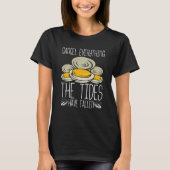 T-shirt Clam Digging Clam Digger the Tides have fallen Cla (Devant)
