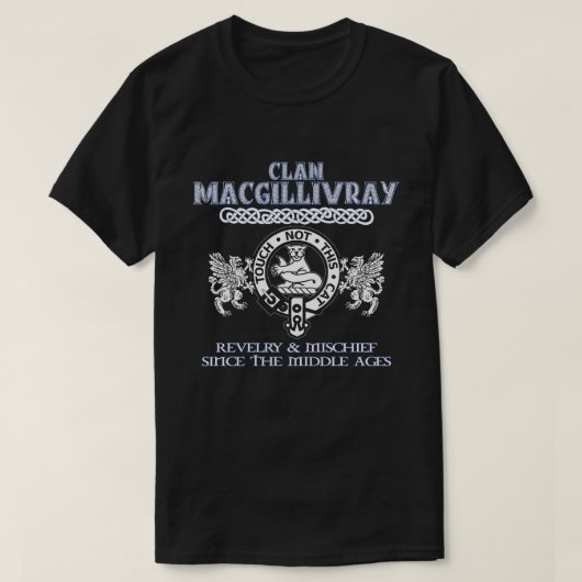 T-shirt Clan Macgillivray Crest Scottish clans Scottish su (Design devant)