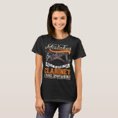 T-shirt Clarinet Décisions créatives Clarinetist (Devant entier)