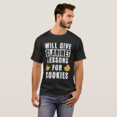 T-shirt Clarinet Lessons For Cookies Teaching  Clarinet Pl (Devant entier)