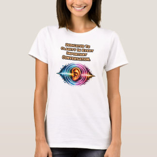 T-shirt Clarté dans la conversation : soins auditifs essen