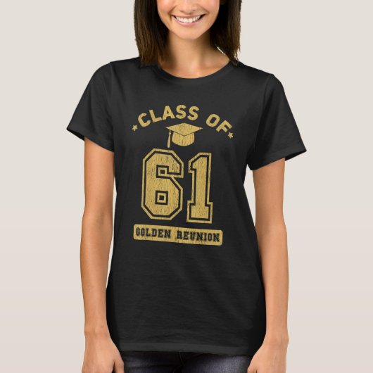 T-shirt Class Of 1961 College Highschool Graduation Reunio (Devant)