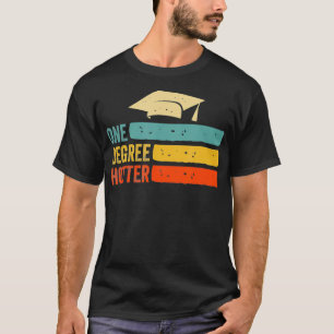 T-shirt Classe 2021 Un diplôme Hotter High School College