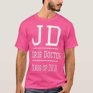 T-shirt Classe De 2019 Faculté De Droit Diplôme Juris Doct