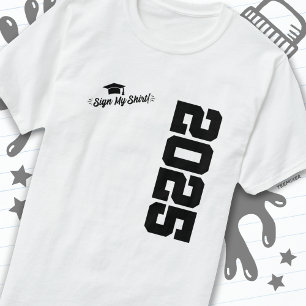 T-shirt Classe de 2025 Graduation Sign My Shirt Senior 202