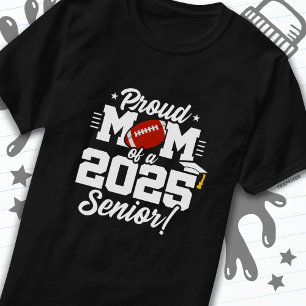 T-shirt Classe de 2025 Senior Year Football Mom Senior 202