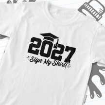 Classe de 2027 Graduation Sign My Shirt Senior 202
