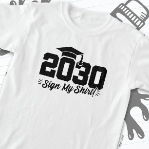 T-shirt Classe de 2030 Graduation Sign My Shirt Senior 203