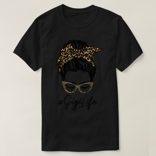 T-shirt Classe Gigi Life Messy Bun Empreinte de léopard Fe (Design devant)