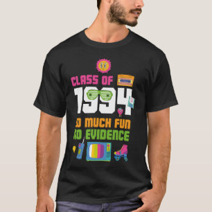 T-shirt Classe Heureuse De 1994 Tellement Amusant Aucune P