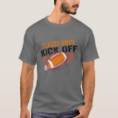 T-shirt Classé Jusqu'Au Kickoff Funny Football Retro Vinta (Devant)