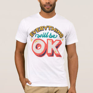 T-shirt Classic Tout ira bien
