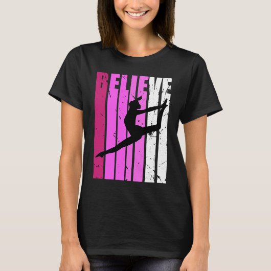 T-shirt Classical Dance Pink Team Fan Believe Motivational (Devant)