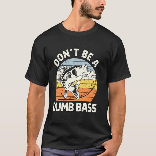 T-shirt Classique Drôle Ne Sois Pas Une Basse Idiote Humou (Devant)