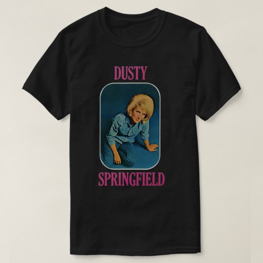 T-shirt classique Dusty Springfield (Design devant)