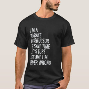 T-shirt Classique Je suis un instructeur de karaté Supposo