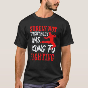 T-shirt Classique Sûrement pas tout le monde se battait en