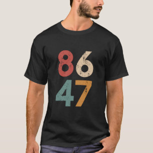 T-shirt Classique Vintage Années 80 Style 86 47 Anti Trump