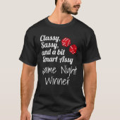 T-shirt Classy Sassy And A Bit Smart Assy Game Night Winne (Devant)