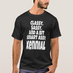 T-shirt Classy Sassy Et Un Peu Smart Assy Xennial Generati