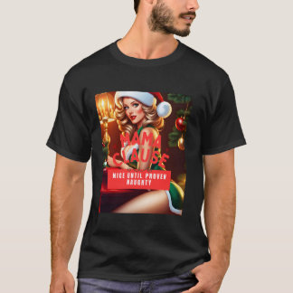 T-shirt Clause Mama Nice Jusqu'à Prouvé Naughty