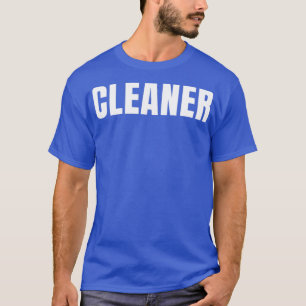 T-shirt Cleaner Funny Titre de l'emploi Profession Anniver