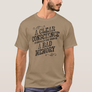 T-shirt Clear Conscience