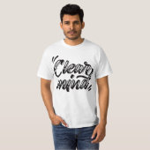 T-shirt "clear mind" (Devant entier)