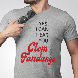 T-shirt Clem Fandango Funny TV Citation rouge
