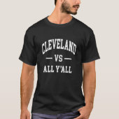 T-shirt Cleveland vs All Y'all - Throwback Design - Classi (Devant)