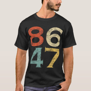 T-shirt Clic Style Vintage 86 47 Anti Trump 