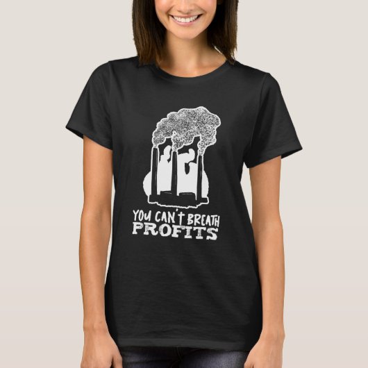 T-shirt Climate Change Profit   Global Environmentalist Mo (Devant)