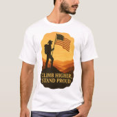 T-shirt Climb Higher Stand Proud Patriotic Hiker Art (Devant)