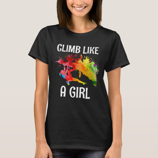 T-shirt Climb Like A Girl Rock Climbing Colourful (Devant)