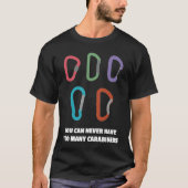 T-shirt Climbing carabiner saying for climbers and mountai (Devant)