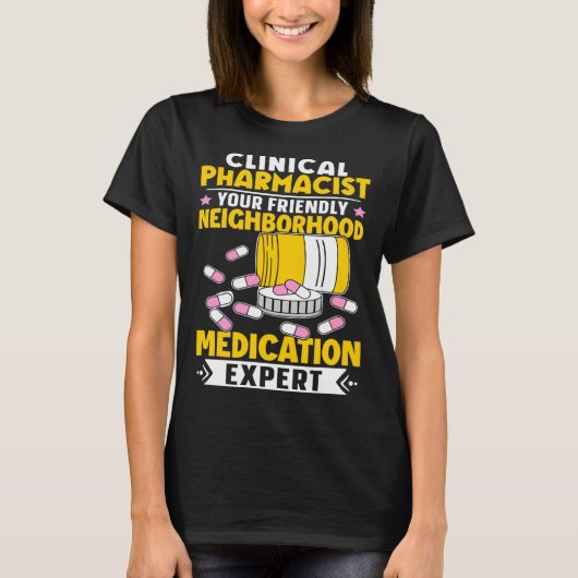 T-shirt Clinical Pharmacist Neighborhood Medication Expert (Devant)