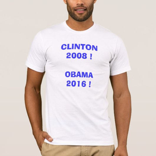 T-shirt Clinton 2008 ! Obama 2016 ! (Devant)