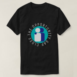 T-shirt Clôturer l'écart entre les opportunités et la réfo