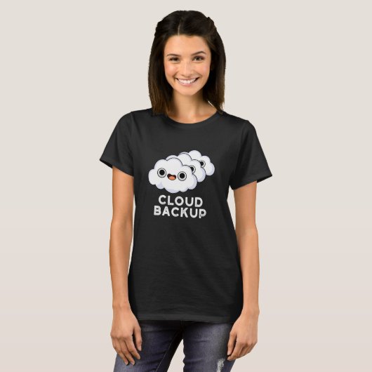 T-shirt Cloud Backup Funky Computer Météo Pun (Devant entier)