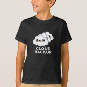 T-shirt Cloud Backup Funky Computer Météo Pun (Devant)