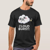 T-shirt Cloud Burn Funny Cloud Fart Pun Dark BG (Devant)