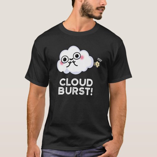 T-shirt Cloud Burn Funny Cloud Fart Pun Dark BG (Devant)