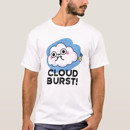 T-shirt Cloud Burny Funny Cloud Fart Pun (Devant)