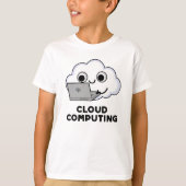 T-shirt Cloud Computing Funny Ordinateur Météo Pun (Devant)
