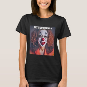 T-shirt Clown Go Go Brenda