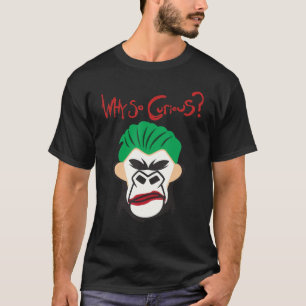 T-shirt Clown singe Pourquoi Si Curieux Pour Hommes Femmes