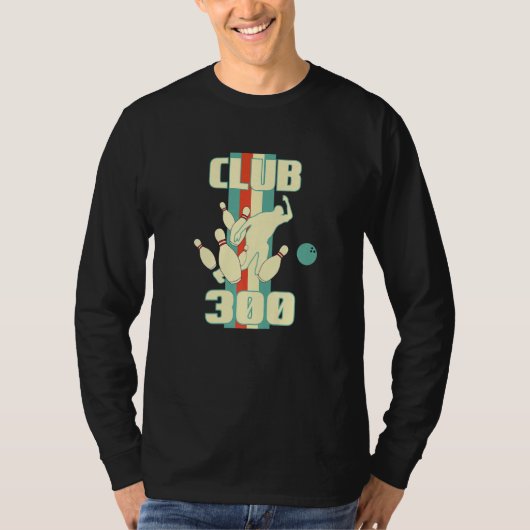 T-shirt Club 300 Bowler Strike Bowling Ball (Devant)