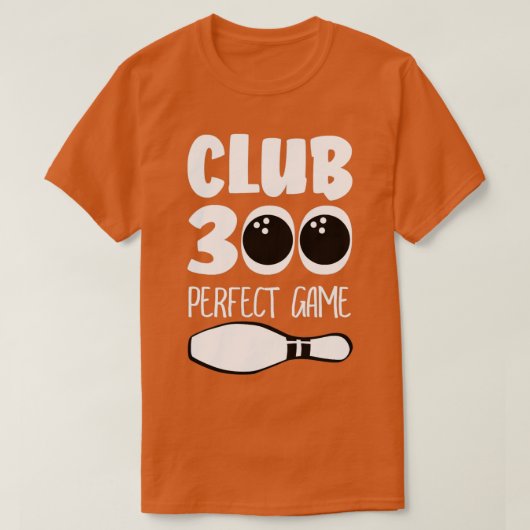 T-shirt Club 300 Parfait Jeu Bowling Balls Pin T (Design devant)