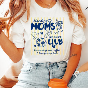 T-shirt Club de football des mamans fatiguées Texte person