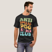 T-SHIRT CLUB DE MOMS DE CHIENS ANTI SOCIAL (Devant entier)